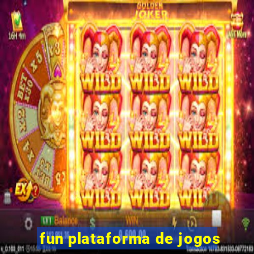 fun plataforma de jogos